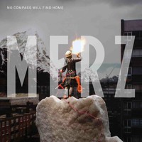Merz - No Compass Will Find Home (2012) / indietronic, indie-pop