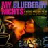 Soundtracks - My Blueberry Nights - Download mp3