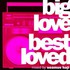 Seamus Haji, Big Love: Best Loved (mixed by Seamus Haji)