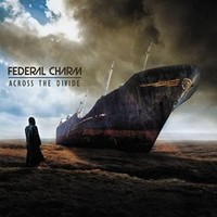 Federal Charm, Across the Divide