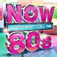 Various Artists, Now That's What I Call The 80's UK