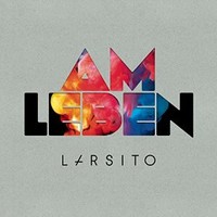 Larsito, Am Leben