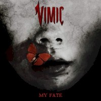 Vimic, My Fate