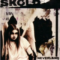 Skold, Neverland