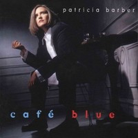 Patricia Barber, Cafe Blue
