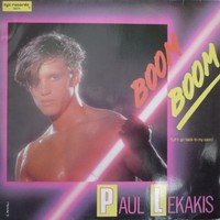 Paul Lekakis, Boom Boom (Let's Go Back To My Room)