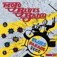Mojo Blues Band, Blues Parade 2000 Volume 1 & 2