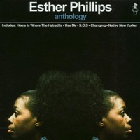 Esther Phillips, Anthology