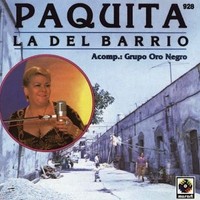 Paquita La Del Barrio, Con Grupo Oro Negro