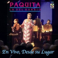 Paquita La Del Barrio, En Vivo, Desde Su Lugar