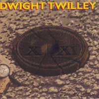 Dwight Twilley, XXI