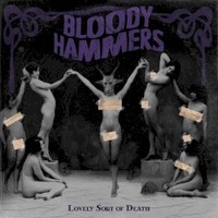 Bloody Hammers, Lovely Sort Of Death