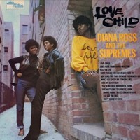 Diana Ross & The Supremes, Love Child