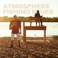 Atmosphere, Fishing Blues