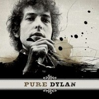 Bob Dylan, Pure Dylan: An Intimate Look at Bob Dylan