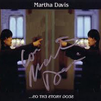 Martha Davis, ...So the Story Goes