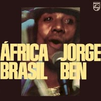 Jorge Ben, Africa Brasil