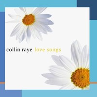 Collin Raye, Love Songs