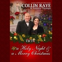 Collin Raye, A Holy Night & a Merry Christmas