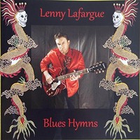 Lenny Lafargue, Blues Hymns