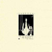 Subrosa, For This We Fought the Battle of Ages