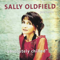 Sally Oldfield, Absolutely Chilled