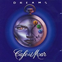 Various Artists, Cafe del Mar: Dreams