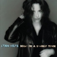 Lynn Miles, Night in a Strange Town