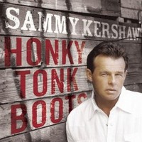 Sammy Kershaw, Honky Tonk Boots