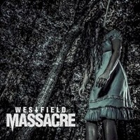 Westfield Massacre, Westfield Massacre