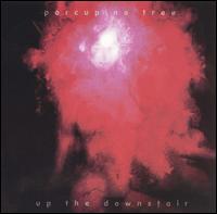 Porcupine Tree, Up the Downstair