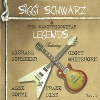 Siggi Schwarz, The Electric Guitar Legends (Feat. Michael Schenker, Geoff Whitehorn, Alex Conti, Frank Diez)