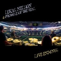 Lukas Nelson & Promise of the Real, Live Endings