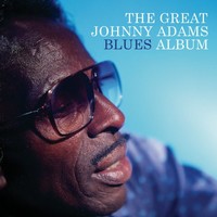 Johnny Adams, The Great Johnny Adams Blues Album