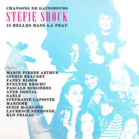 Stefie Shock, 12 belles dans la peau: Chansons de Gainsbourg
