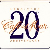 Various Artists, Cafe del Mar: 20th Anniversary 1980-2000