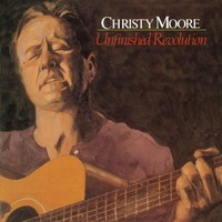 Christy Moore, Unfinished Revolution