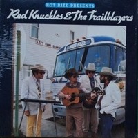 Hot Rize, Hot Rize Presents Red Knuckles & the Trailblazers