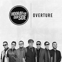 Hooray for Our Side, Overture