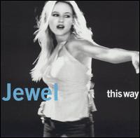 Jewel, This Way