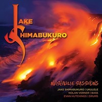 Jake Shimabukuro, Nashville Sessions