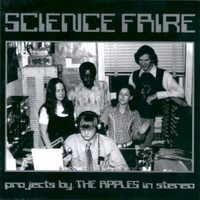 The Apples in Stereo, Science Faire