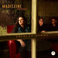 Madeleine Peyroux, Secular Hymns 