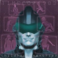 Timecop1983, Childhood Memories