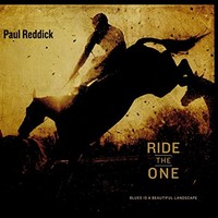 Paul Reddick, Ride the One