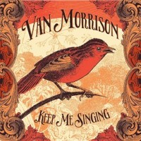 Van Morrison, Keep Me Singing