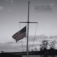 Drive-By Truckers, American Band