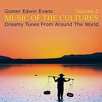 Gomer Edwin Evans, Music of the Cultures, Vol. 2