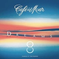 Various Artists, Cafe del Mar: Dreams 8