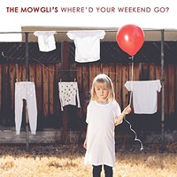 The Mowgli's, Where'd Your Weekend Go?